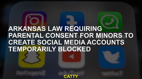Judge blocks Arkansas law requiring parental OK for minors to create social media accounts